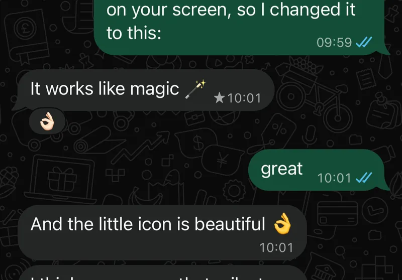 WhatsApp message: "It works like magic 🪄 And the little icon is beautiful 👌"